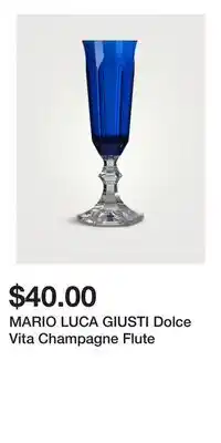 Holt Renfrew MARIO LUCA GIUSTI Dolce Vita Champagne Flute offer