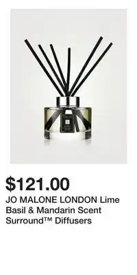 Holt Renfrew JO MALONE LONDON Lime Basil & Mandarin Scent Surround Diffusers offer