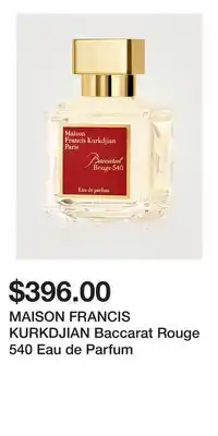 Holt Renfrew MAISON FRANCIS KURKDJIAN Baccarat Rouge 540 Eau de Parfum offer