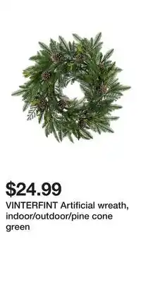 IKEA VINTERFINT Artificial wreath, indoor/outdoor/pine cone green offer