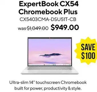 ASUS Asus ExpertBook CX54 Chromebook Plus Laptop offer