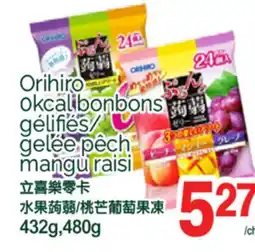 T&T Supermarket ORIHIRO OKCALIBONBONS GÉLIFIÉS/GELEE PÊCH MANGU RAISI, 432G, 480G offer