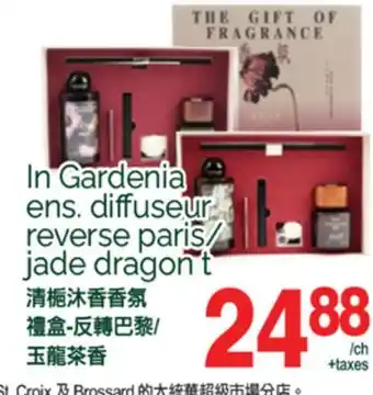 T&T Supermarket IN GARDENIA ENS. DIFFUSEUR REVERSE PARIS/ JADE DRAGON T offer