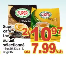 T&T Supermarket SUPER CAFÉ / THÉ AU LAIT SÉLECTIONNÉ, 18GX25,33GX15, 35GX15 offer