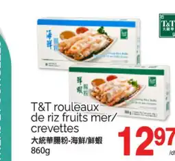 T&T Supermarket T&T ROULEAUX DE RIZ FRUITS MER/CREVETTES, 860 G offer