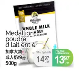T&T Supermarket MEDALLION POUDRE D LAIT ENTIER, 500 G offer