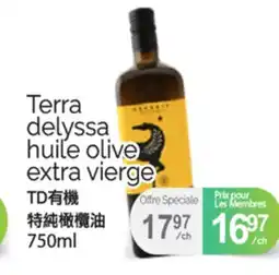 T&T Supermarket TERRA DELYSSA HUILE OLIVE EXTRA VIERGE, 750 ML offer