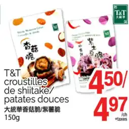 T&T Supermarket T&T CROUSTILLES DE SHIITAKE/PATATES DOUCES, 150G offer
