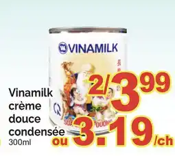 T&T Supermarket VINAMILK CRÈME DOUCE CONDENSÉE, 300ML offer