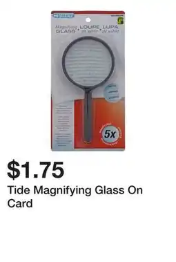 Dollarama Tide Magnifying Glass On Card offer