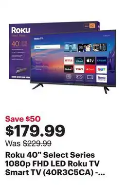 Best Buy Roku 40 Select Series 1080p FHD LED Roku TV Smart TV (40R3C5CA) - 2025 offer