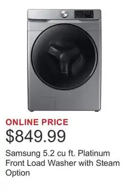 Costco Samsung 5.2 cu ft. Platinum Front Load Washer with Steam Option offer
