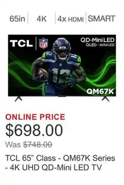 Costco TCL 65 Class - QM67K Series - 4K UHD QD-Mini LED TV offer