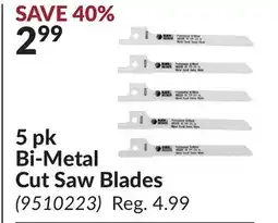 Princess Auto 5 pk Bi-Metal Cut Saw Blades offer