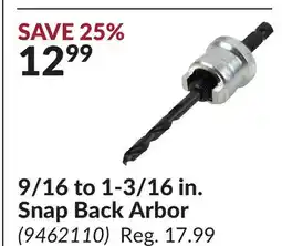 Princess Auto 9/16 to 1-3/16 in. Snap Back Arbor offer