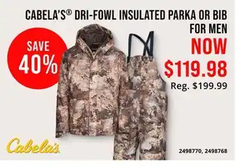 Cabela's CABELA'S DRI-FOWL INSULATED PARKA OR BIB FOR MEN offer