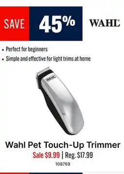 Ren’s Pets Depot Wahl Pet Touch-Up Trimmer offer