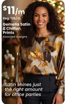 Fabricland Gemella Satin & Chiffon Prints offer