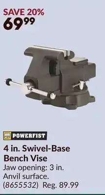 Princess Auto 4 in. Swivel-Base Bench Vise offer