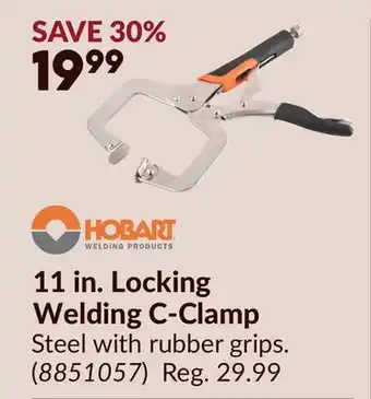 Princess Auto HOBART 11 in. Locking Welding C-Clamp offer