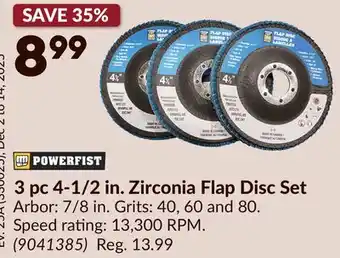 Princess Auto 3 pc 4-1/2 in. Zirconia Flap Disc Set offer