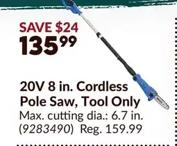 Princess Auto 20V 8 in. Cordless Pole Saw offer