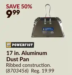 Princess Auto 17 in. Aluminum Dust Pan offer