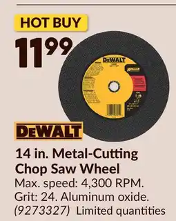 Princess Auto DEWALT 14 in. Metal-Cutting Chop Saw Wheel offer