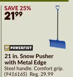 Princess Auto 21 in. Snow Pusher with Metal Edge offer