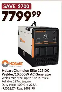 Princess Auto Hobart Champion Elite 225 DC Welder/10,000W AC Generator offer