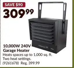 Princess Auto HEATSTAR 10,000W 240V Garage Heater offer