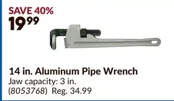 Princess Auto 14 in. Aluminum Pipe Wrench offer