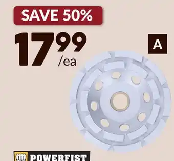 Princess Auto POWERFIST 4-1/2 in. Diamond Cup Grinding Wheels offer