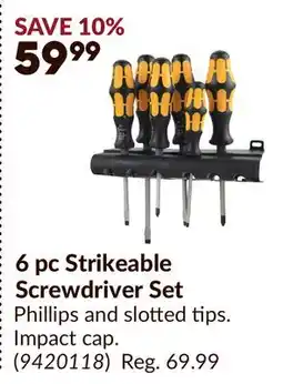 Princess Auto 6 pc Strikeable Screwdriver Set offer