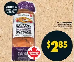 Real Canadian Superstore PC CINNAMON RAISIN BREAD, 675 G offer