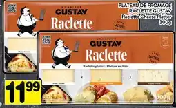 Supermarché PA PLATEAU DE FROMAGE RACLETTE GUSTAV | Raclette Cheese Platter offer