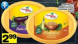 Supermarché PA HUMMUS OU BABA GANNOUJ FONTAINE SANTÉ offer
