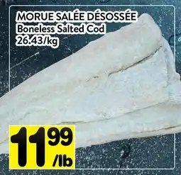 Supermarché PA MORUE SALÉE DÉSOSSÉE | Boneless Salted Cod offer