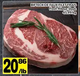Supermarché PA BIFTECK DE FAUX FILET FRAIS | Fresh Ribeye Steak offer