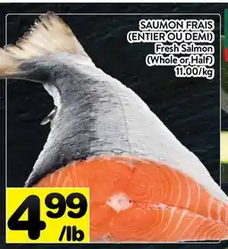 Supermarché PA SAUMON FRAIS (ENTIER OU DEMI) | Fresh Salmon (Whole or Half) offer