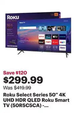 Best Buy Roku Select Series 50 4K UHD HDR QLED Roku Smart TV (50R5C5CA) - 2025 - Only at Best Buy offer