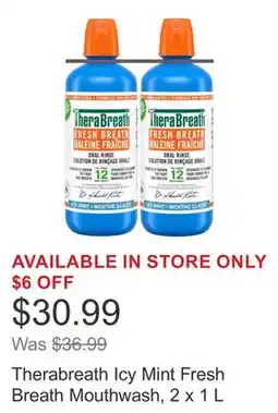 Costco Therabreath Icy Mint Fresh Breath Mouthwash, 2 x 1 L offer