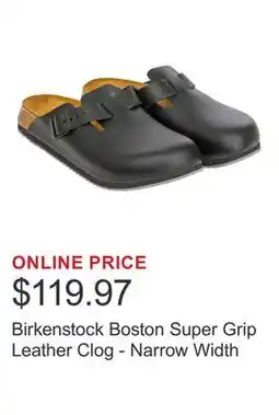 Costco Birkenstock Boston Super Grip Leather Clog - Narrow Width offer