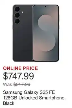 Costco Samsung Galaxy S25 FE 128GB Unlocked Smartphone, Black offer