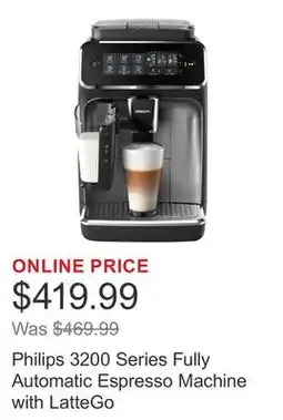 Costco Philips 3200 Series Fully Automatic Espresso Machine with LatteGo offer