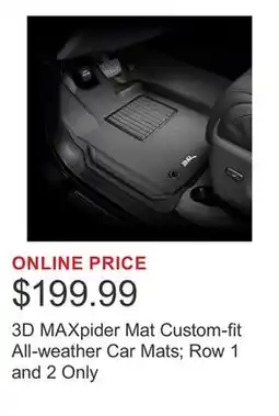 Costco 3D MAXpider Mat Custom-fit All-weather Car Mats Row 1 and 2 Only offer