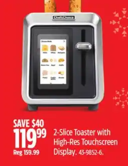 Canadian Tire ChefsChoice 2-Slice Toaster with High-Res Touchscreen Display offer