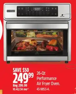 Canadian Tire Chef'sChoice 26-Qt Performance Air Fryer Oven offer