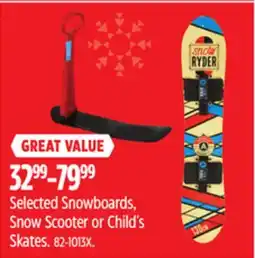 Canadian Tire Airhead Selected Snowboards, Snow Scooter or Child's Skates offer