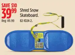 Canadian Tire Shred Snow Skateboard offer